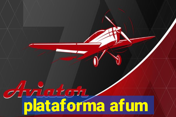 plataforma afum