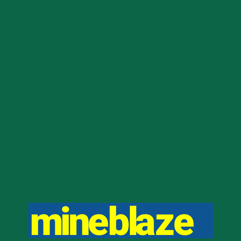 mineblaze