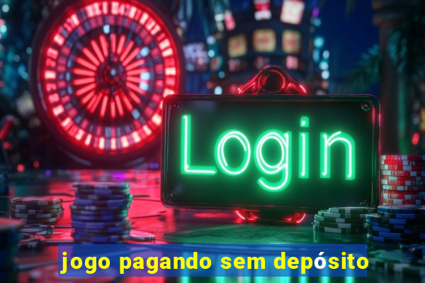 jogo pagando sem depósito