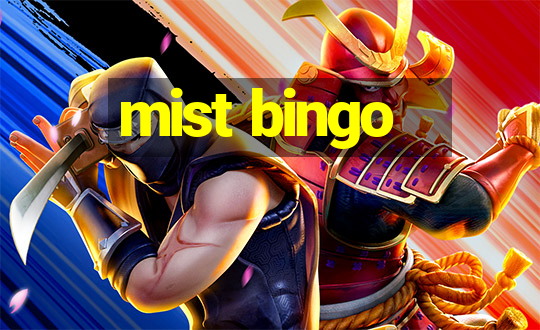 mist bingo