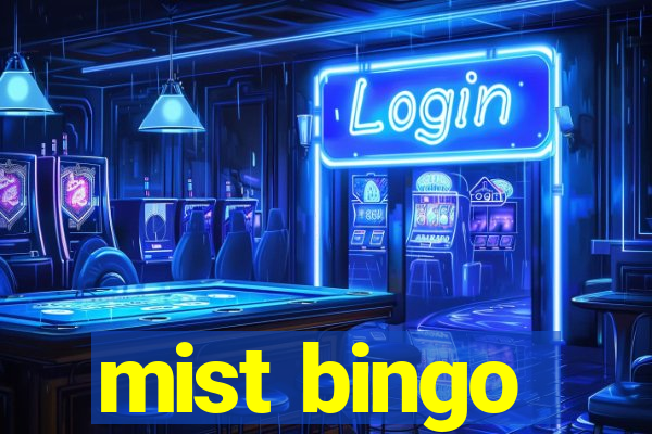 mist bingo