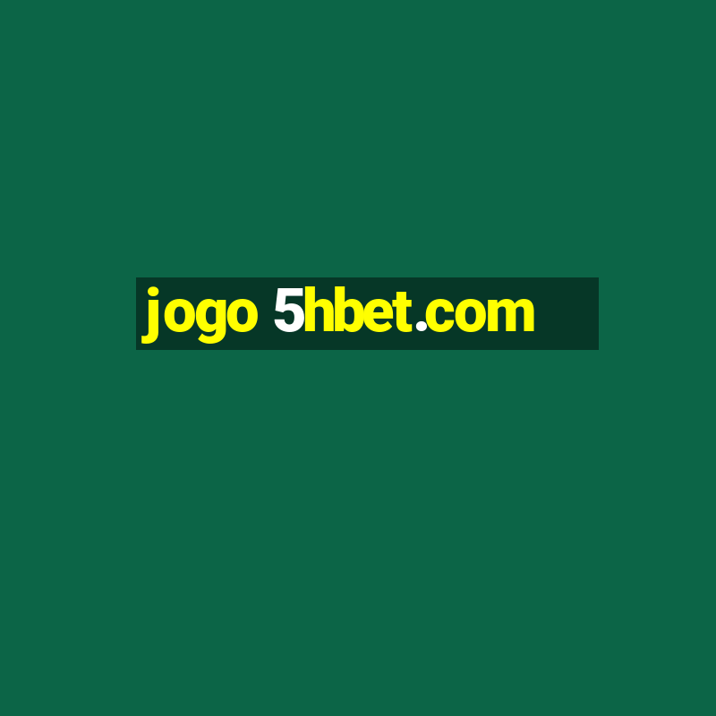 jogo 5hbet.com