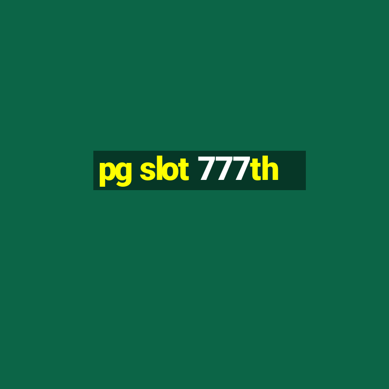 pg slot 777th