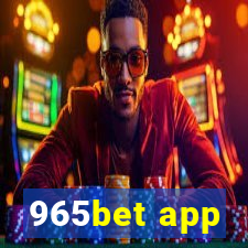 965bet app