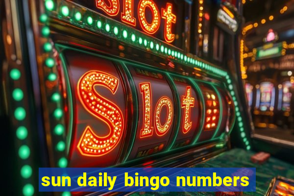 sun daily bingo numbers