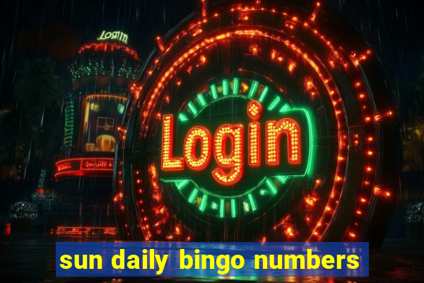 sun daily bingo numbers