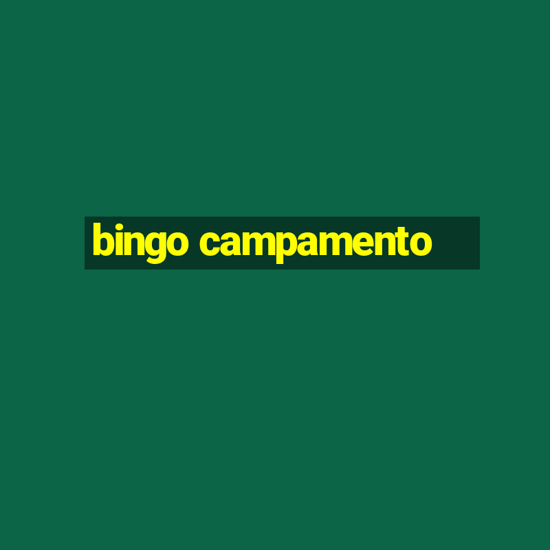 bingo campamento