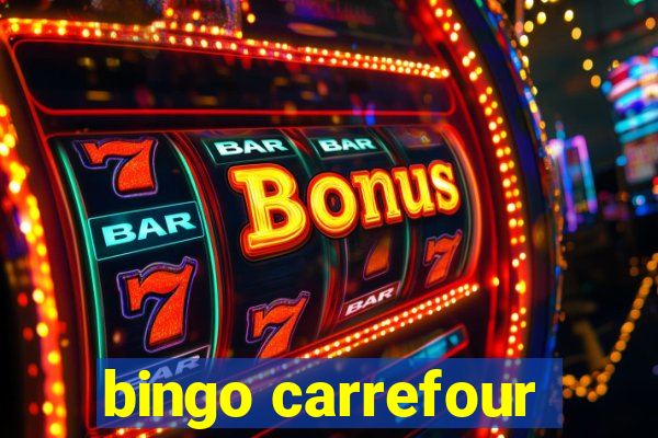 bingo carrefour