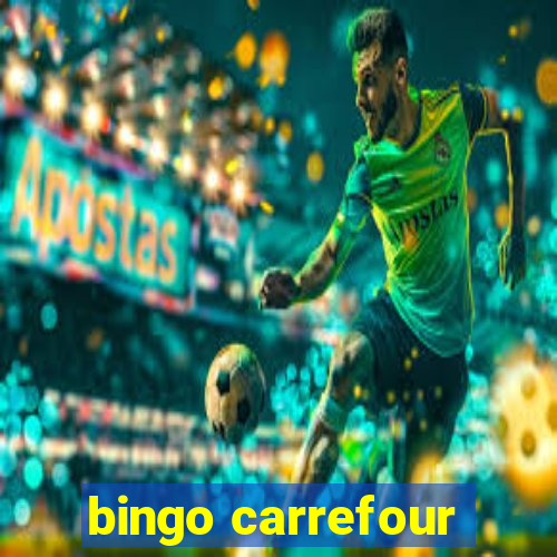 bingo carrefour