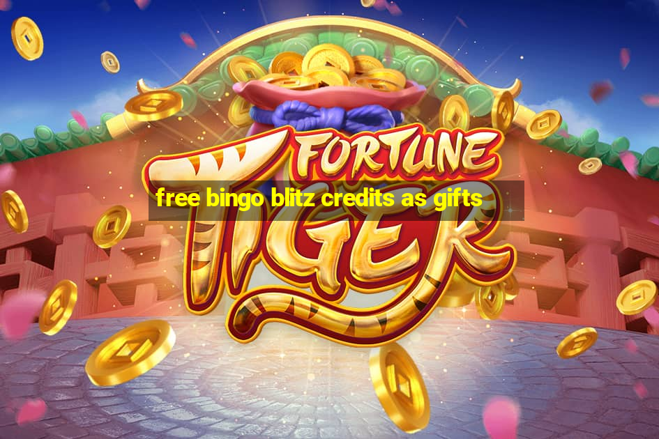 free bingo blitz credits as gifts