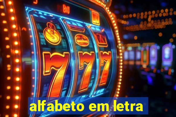 alfabeto em letra