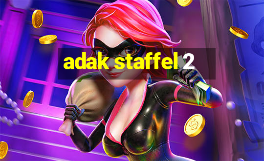 adak staffel 2