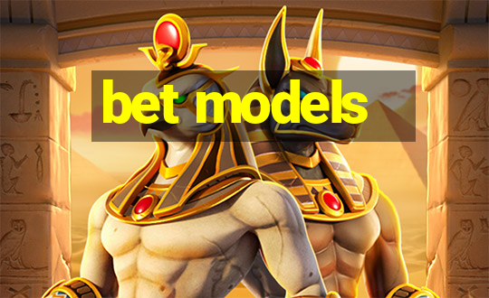 bet models