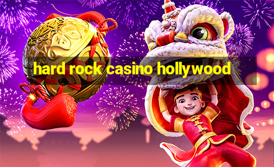 hard rock casino hollywood