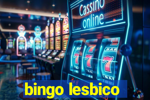 bingo lesbico