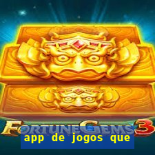 app de jogos que da dinheiro