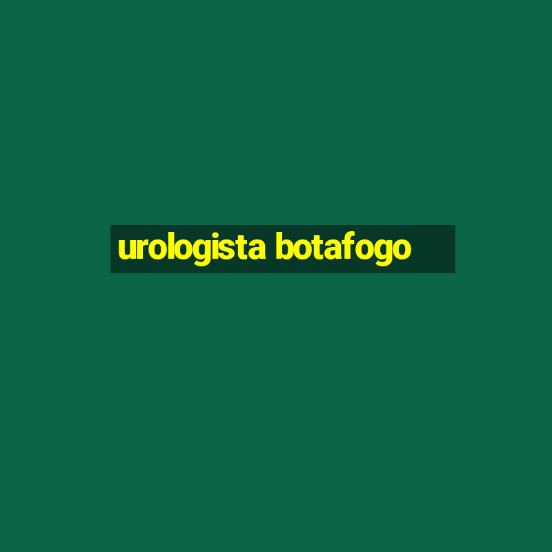 urologista botafogo