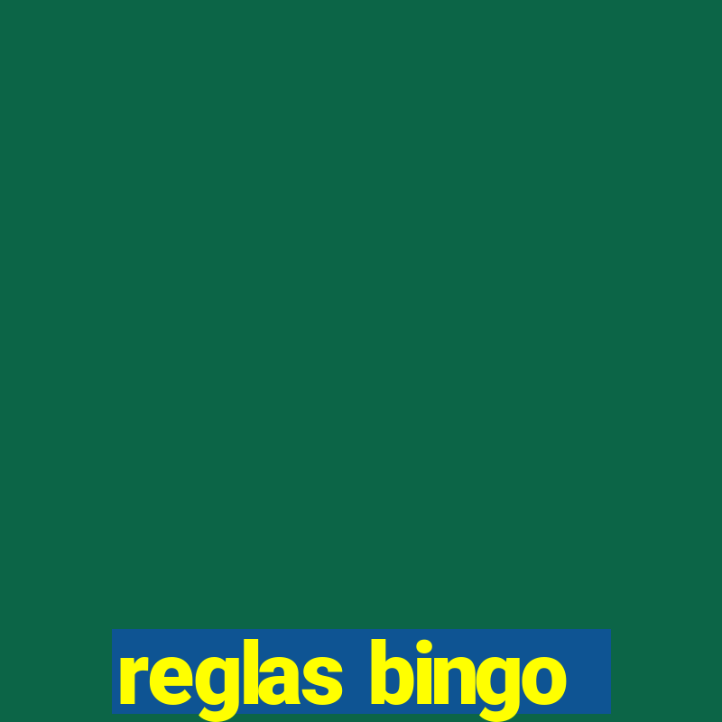 reglas bingo