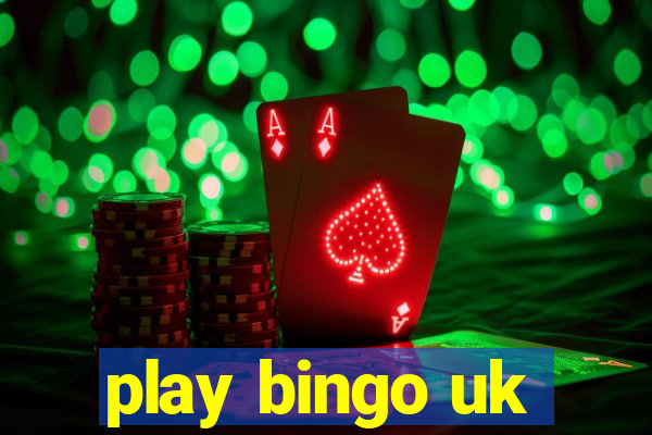 play bingo uk