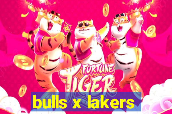 bulls x lakers