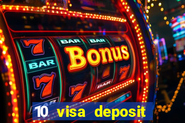 10 visa deposit casinos australia