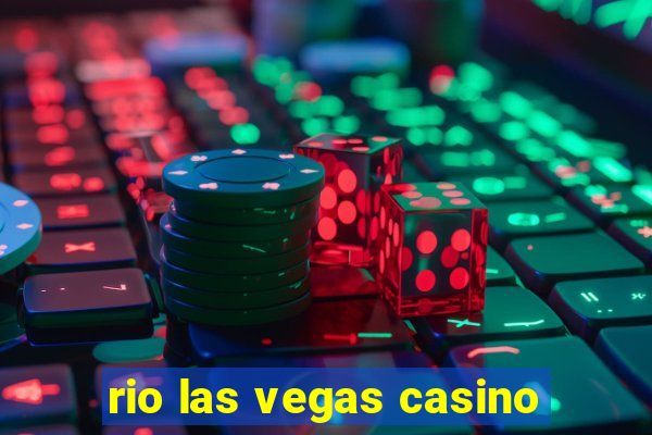 rio las vegas casino