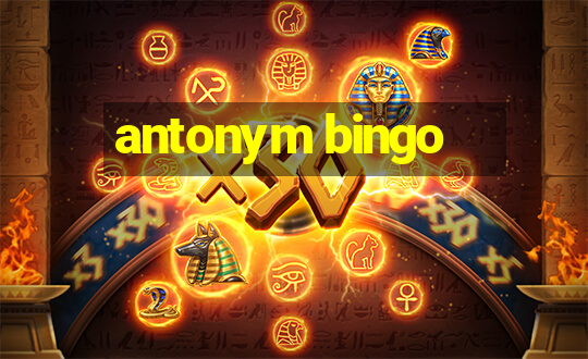 antonym bingo