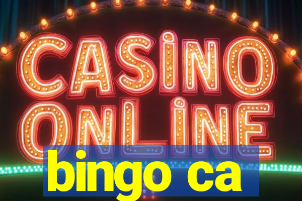 bingo ca