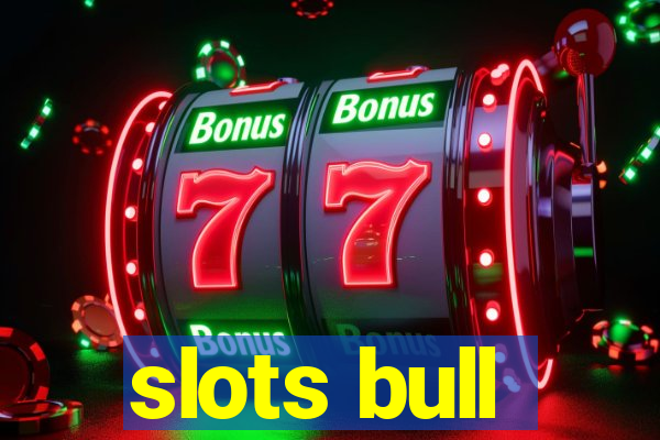 slots bull