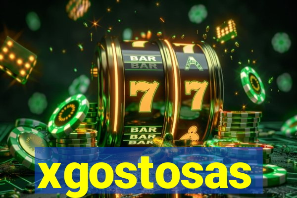 xgostosas