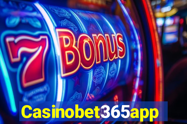 Casinobet365app