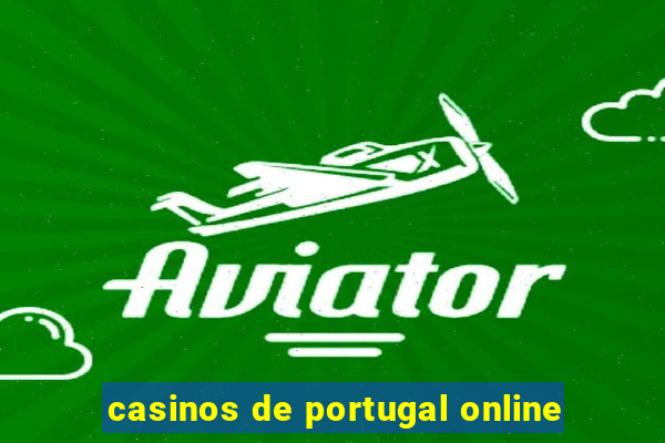 casinos de portugal online