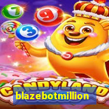 blazebotmillion