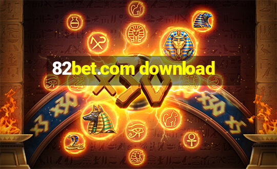 82bet.com download