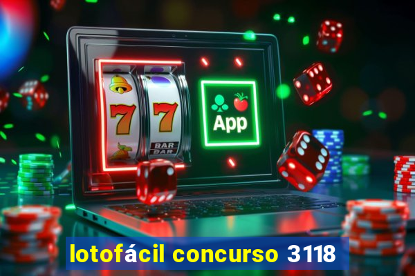 lotofácil concurso 3118