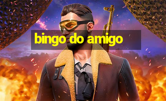 bingo do amigo