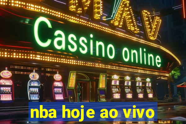 nba hoje ao vivo