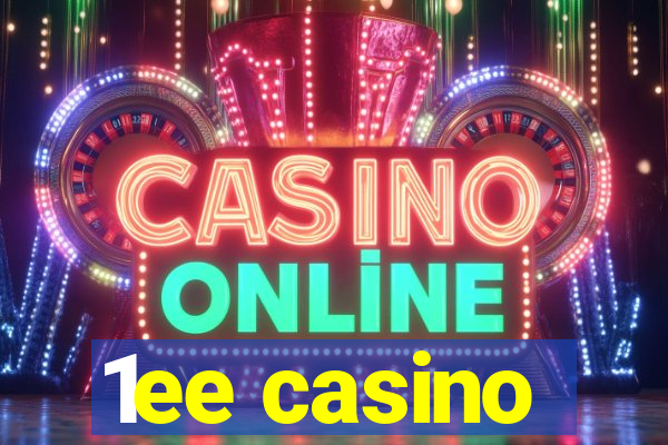 1ee casino