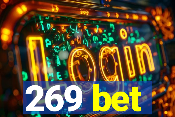 269 bet