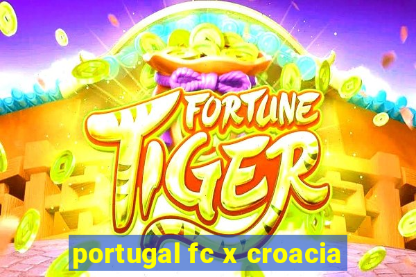 portugal fc x croacia