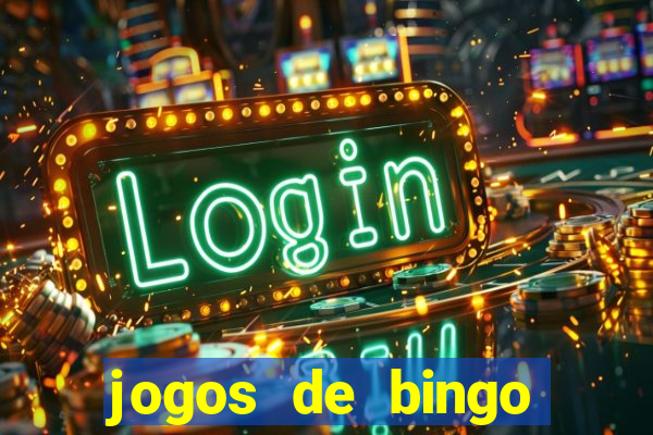 jogos de bingo online gr谩tis