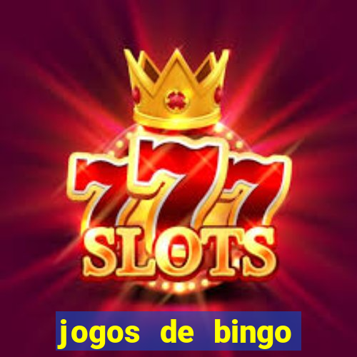 jogos de bingo online gr谩tis