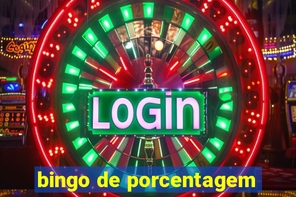 bingo de porcentagem