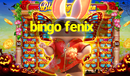 bingo fenix