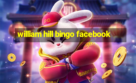 william hill bingo facebook