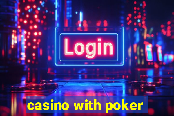 casino with poker