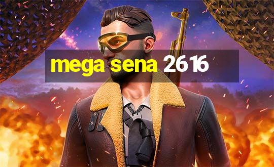 mega sena 2616