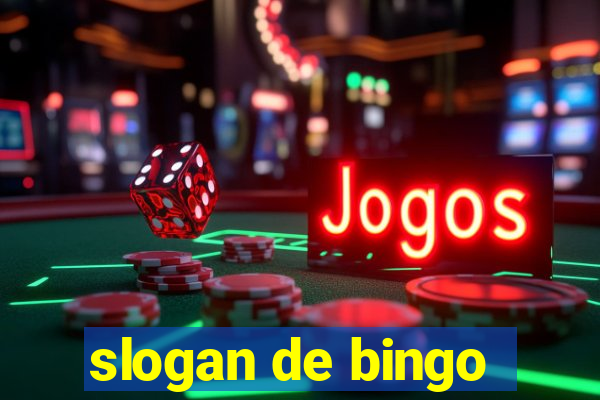 slogan de bingo