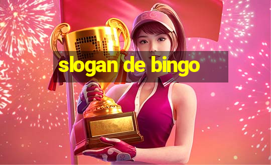 slogan de bingo