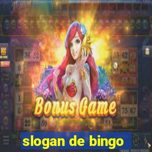 slogan de bingo